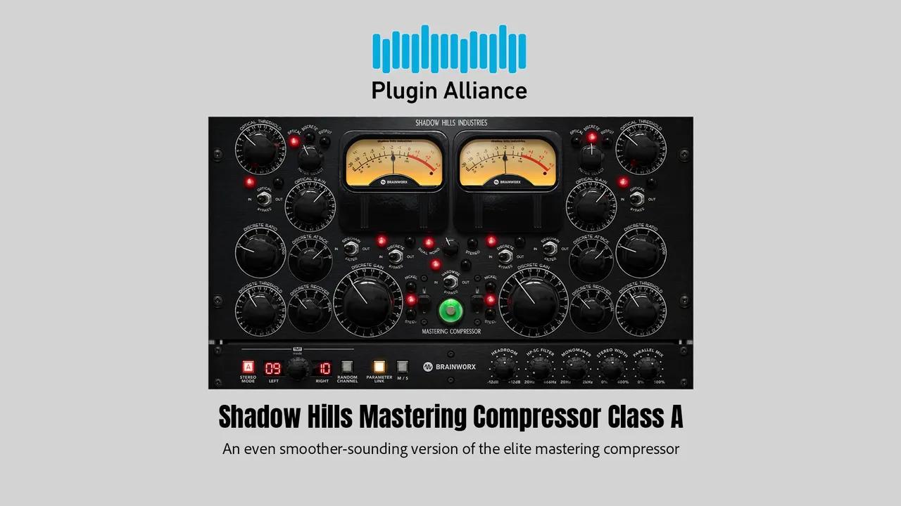 Plugin Alliance - Shadow Hills Mastering Compressor Class A