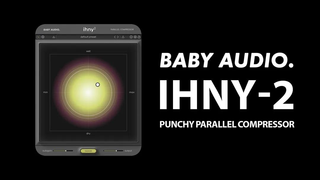 BABY Audio - IHNY