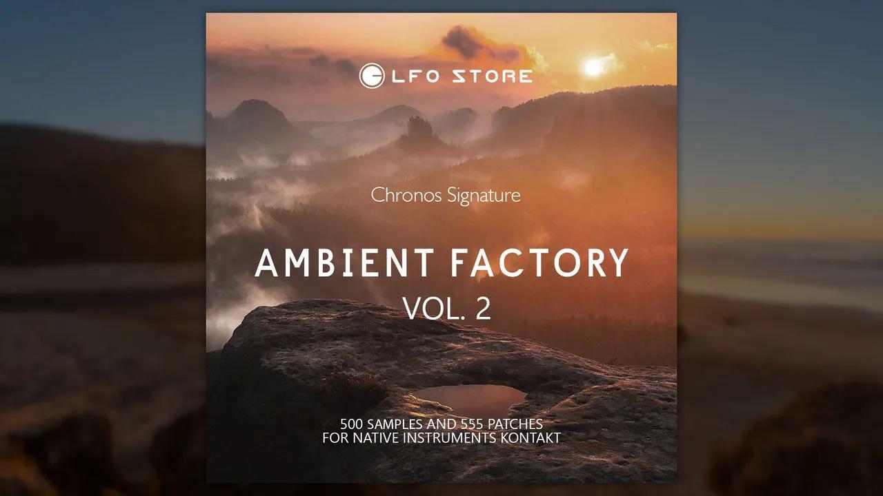 Bellatrix Audio & LFO Store – Ambient Factory Vol.2 KONTAKT