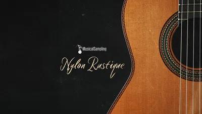 Musical Sampling - Nylon Rustique