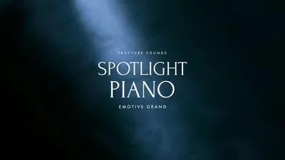 Fracture Sounds - Spotlight Piano