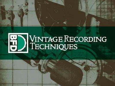 FXpansion - BFD Vintage Recording Techniques (17 GB)