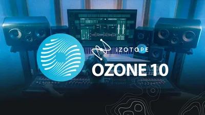 iZotope - Ozone 10